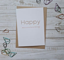 Load image into Gallery viewer, ‘Happy Anniversary’ Anniversary Card
