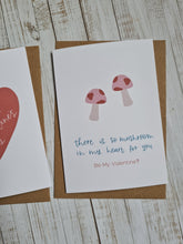 Load image into Gallery viewer, Valentine’s Mushroom Pun Valentine’s Day Card
