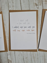 Load image into Gallery viewer, ‘I Didn’t Fall in Love With You…’ Romantic Quote Greeting Card
