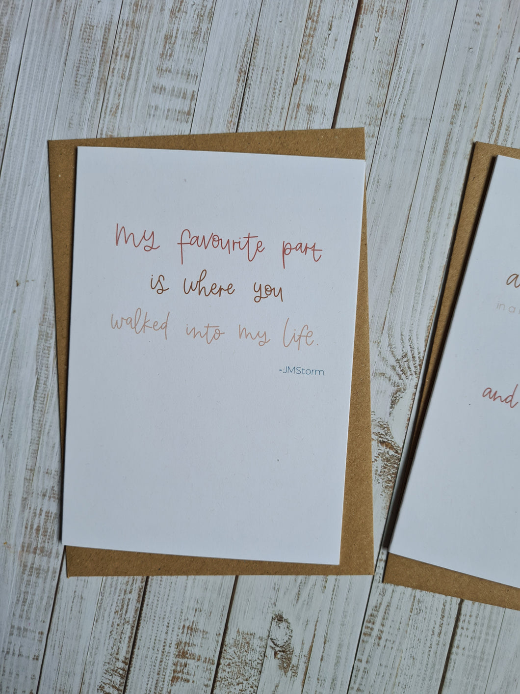 ‘My Favourite Part is Where You Walked into My Life’ Quote Love Card