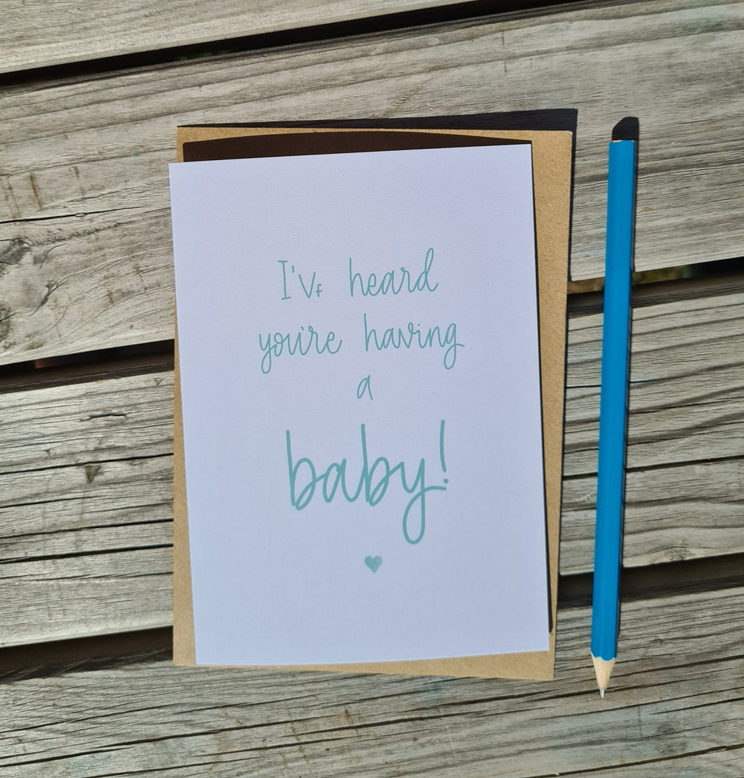 I’vf Heard You’re Having a Baby! Card