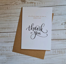 Load image into Gallery viewer, Little card, big Thank You Card

