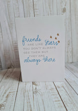 Load image into Gallery viewer, Friends are like Stars Quote Card

