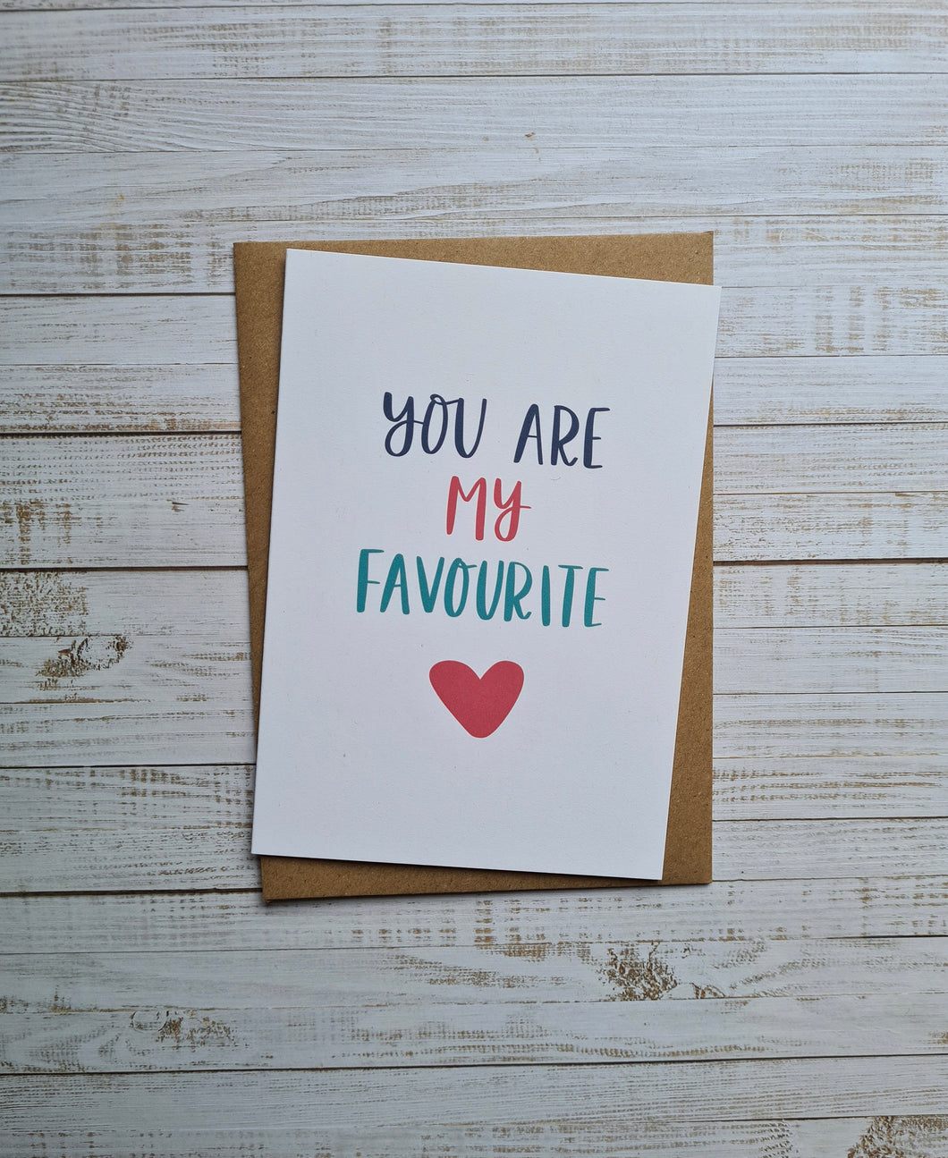 You are my Favourite Card