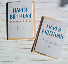 Load image into Gallery viewer, Happy Birthday Dude Card
